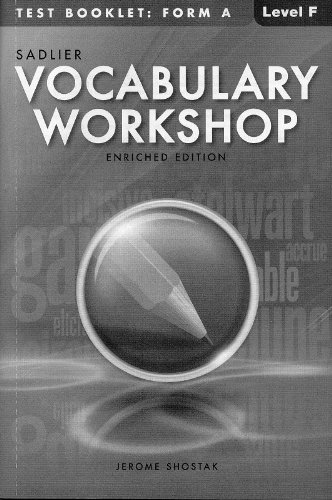 Stock image for VOCABULARY WORKSHOP ENRICHED EDITION@2013 TEST BOOKLET: FORM A LEVEL F (GRADE 11) for sale by Walker Bookstore (Mark My Words LLC)