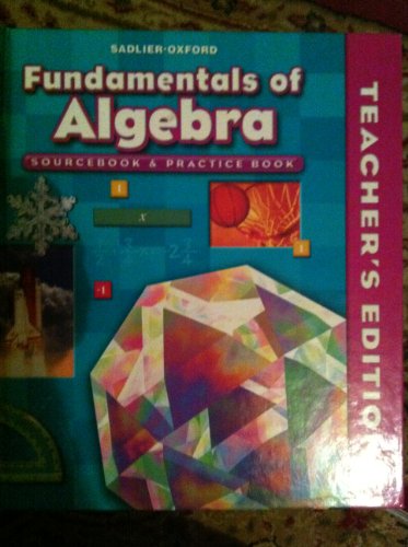 9780821582176: Fundamentals of Algebra (Sourcebook & Practice Book, Teacher's Edition, Course I, Grade 7)