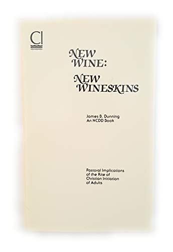 Stock image for New Wine New Wineskins Nr for sale by Kennys Bookstore