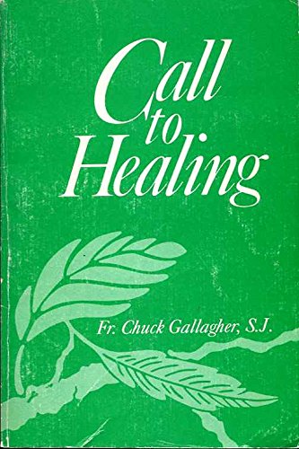 Beispielbild fr Call to healing: A way of life in the church zum Verkauf von Wonder Book