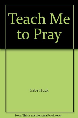 Stock image for Teach Me to Pray for sale by More Than Words