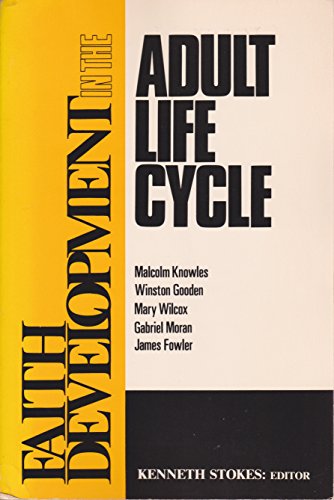 Imagen de archivo de Faith Development in the Adult Life Cycle a la venta por Better World Books