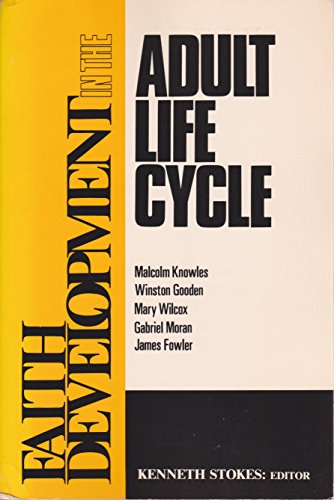 Stock image for Faith Development in the Adult Life Cycle for sale by Better World Books