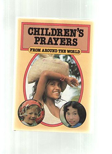 Imagen de archivo de Children's Prayers from Around the World a la venta por ThriftBooks-Dallas
