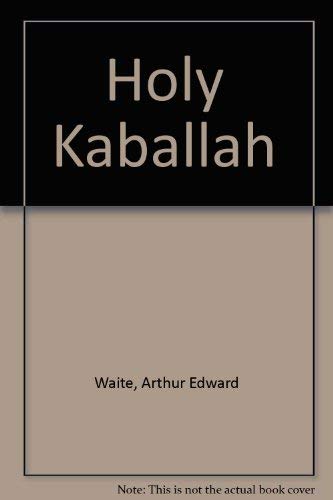 Beispielbild fr Holy Kaballah zum Verkauf von Books From California