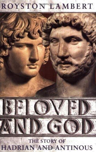 9780821620038: Beloved and God: The Story of Hadrian and Antinous