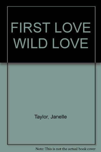 9780821701928: FIRST LOVE WILD LOVE