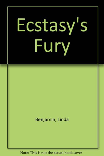 Stock image for Ecstasy's Fury for sale by Better World Books: West