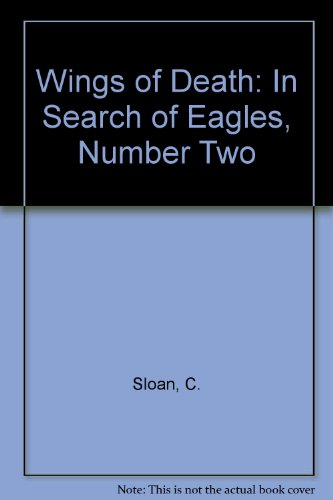 9780821712108: Wings of Death: In Search of Eagles, Number Two