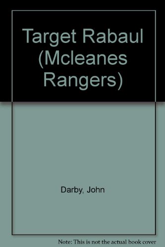 Target Rabaul (McLeanes Rangers) - John Darby