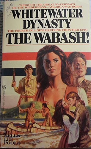 Imagen de archivo de Wabash (Whitewater Dynasty No 4) a la venta por HPB-Emerald