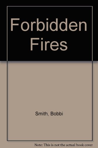 Imagen de archivo de Forbidden Fires a la venta por ThriftBooks-Atlanta