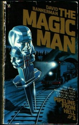 Stock image for The Magic Man: Pipeline from Hell #3 for sale by mercurious books