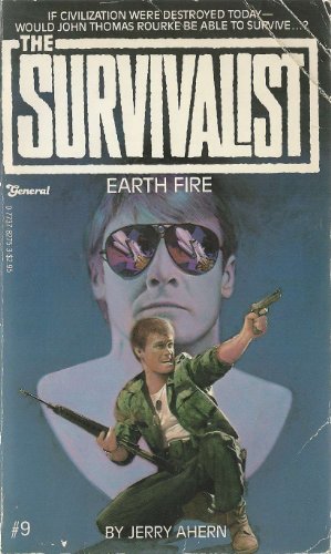 Beispielbild fr Earth Fire (The Survivalist #9) zum Verkauf von Better World Books