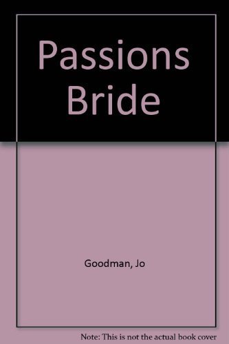 Passions Bride (9780821714171) by Jo Goodman