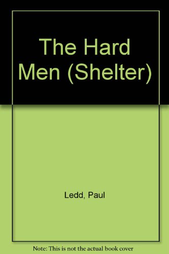 Beispielbild fr The Hard Men (Shelter) zum Verkauf von Fallen Leaf Books