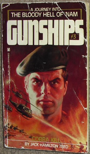 Imagen de archivo de Cobra Kill: Gunships No. 3 a la venta por Colorado's Used Book Store