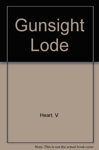 Stock image for Gunsight Lode for sale by gigabooks