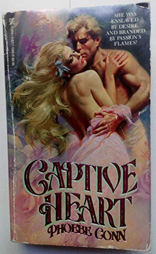 CAPTIVE HEART (9780821715697) by Phoebe Conn