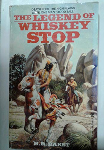 Stock image for The Legend of Whiskey Stop for sale by Aaron Books