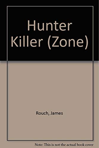 Beispielbild fr Hunter Killer (Zone, No 3) zum Verkauf von Colorado's Used Book Store