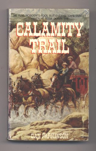 Imagen de stock para Calamity Trail