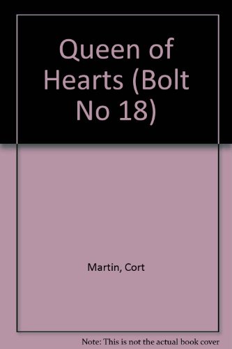 Queen of Hearts (Bolt No 18) (9780821717264) by Martin, Cort