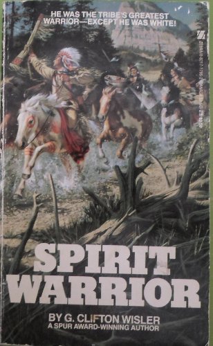 Stock image for SPIRIT WARRIOR for sale by Richard's Books