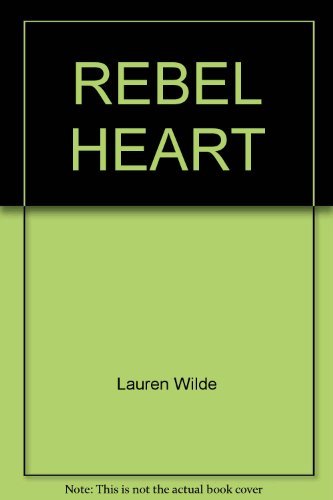 Imagen de archivo de REBEL HEART a la venta por Ravin Books