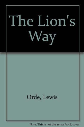 Stock image for The Lions Way for sale by Hawking Books