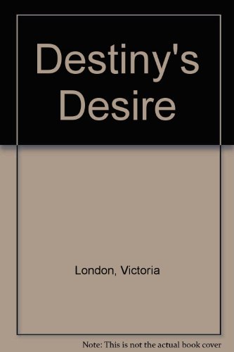 Beispielbild fr Destiny's Desire zum Verkauf von Robinson Street Books, IOBA