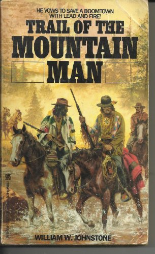 Stock image for Trail of the Mountain Man for sale by All-Ways Fiction
