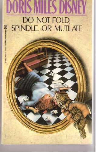 Imagen de archivo de Do Not Fold, Spindle or Mutilate a la venta por ThriftBooks-Dallas