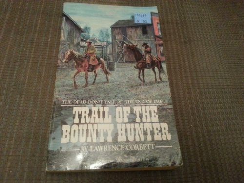 Trail of the Bounty Hunter