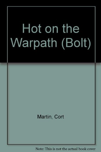Stock image for Bolt #25: Hot on the Warpath for sale by Browse Awhile Books