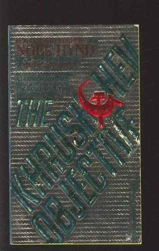Imagen de archivo de The Khrushchev Objective a la venta por Library House Internet Sales