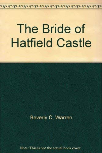 Stock image for BRIDE OF HATFIELD CA for sale by Once Upon A Time Books