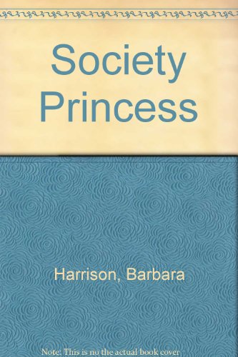 Beispielbild fr Society Princess zum Verkauf von Hastings of Coral Springs