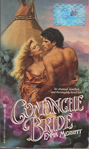 Stock image for Comanche Bride (Zebra Historical Romance) for sale by Gulf Coast Books