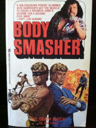 Death Match: Body Smasher 2 (9780821727478) by Jan Stacy