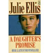 Imagen de archivo de A Daughter's Promise a la venta por Better World Books