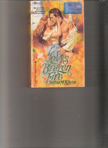 Stock image for Love's Brazen Fire for sale by Better World Books: West