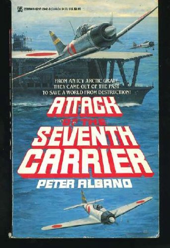 Beispielbild fr Attack of the Seventh Carrier zum Verkauf von Wonder Book