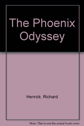 Stock image for The Phoenix Odyssey for sale by Once Upon A Time Books