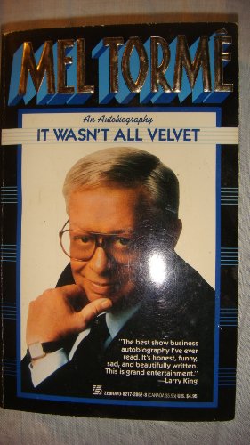 Stock image for It Wasn't All Velvet : An Autobiography for sale by Better World Books