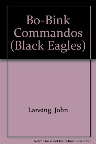 9780821729922: Bo-Bink Commandos (Black Eagles)