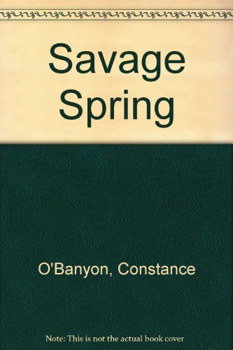 Stock image for Savage Spring for sale by ThriftBooks-Dallas