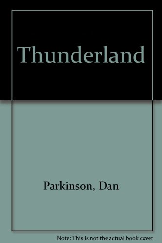 Stock image for Thunderland for sale by Hawking Books