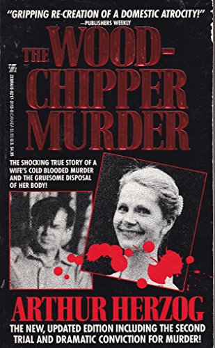 Imagen de archivo de Woodchipper Murder/The a la venta por ThriftBooks-Atlanta