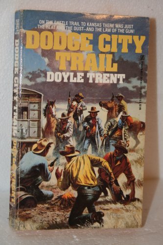 Imagen de archivo de Dodge City Trail a la venta por Ergodebooks